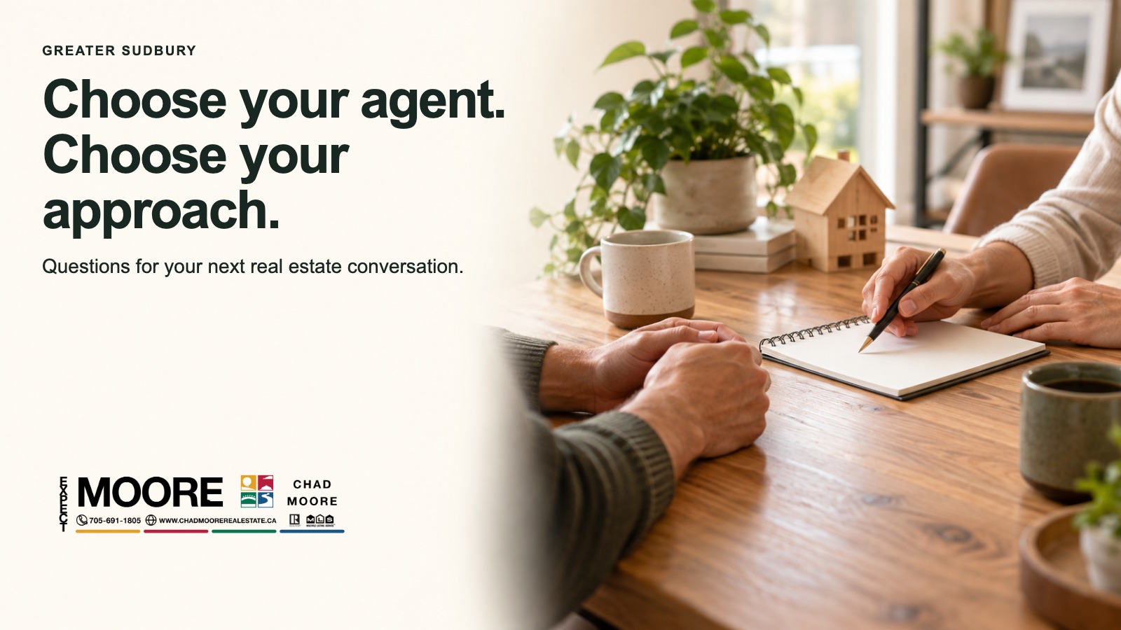 How to Choose the Right Realtor in Greater Sudbury | Chad Moore REALTOR&reg;