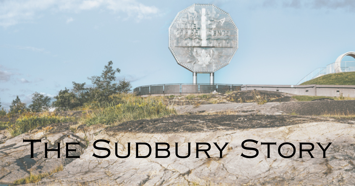 Greater Sudbury &mdash; lakes, mining history, neighbourhoods, and northern lifestyle