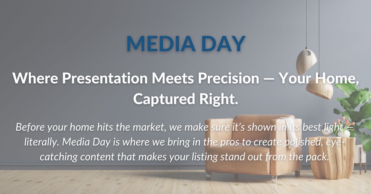 Media Day by Chad Moore &mdash; where presentation meets precision through staging, photography, video, 3D tours, and floor plans.