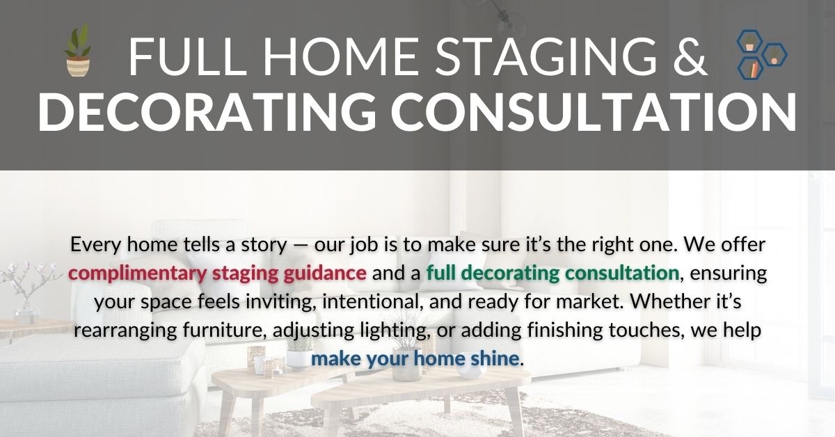 Home staging and decorating consultation graphic explaining how styling, furniture placement, lighting, and finishing touches help a home feel ready for market.