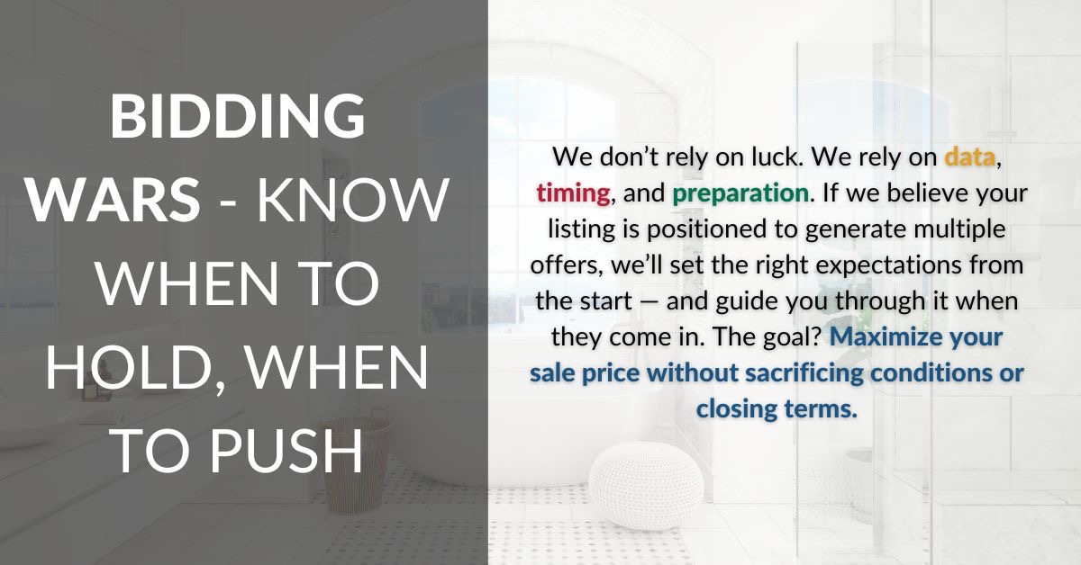 Bidding wars strategy graphic emphasizing data, timing, and preparation to maximize sale price without sacrificing conditions or closing terms.