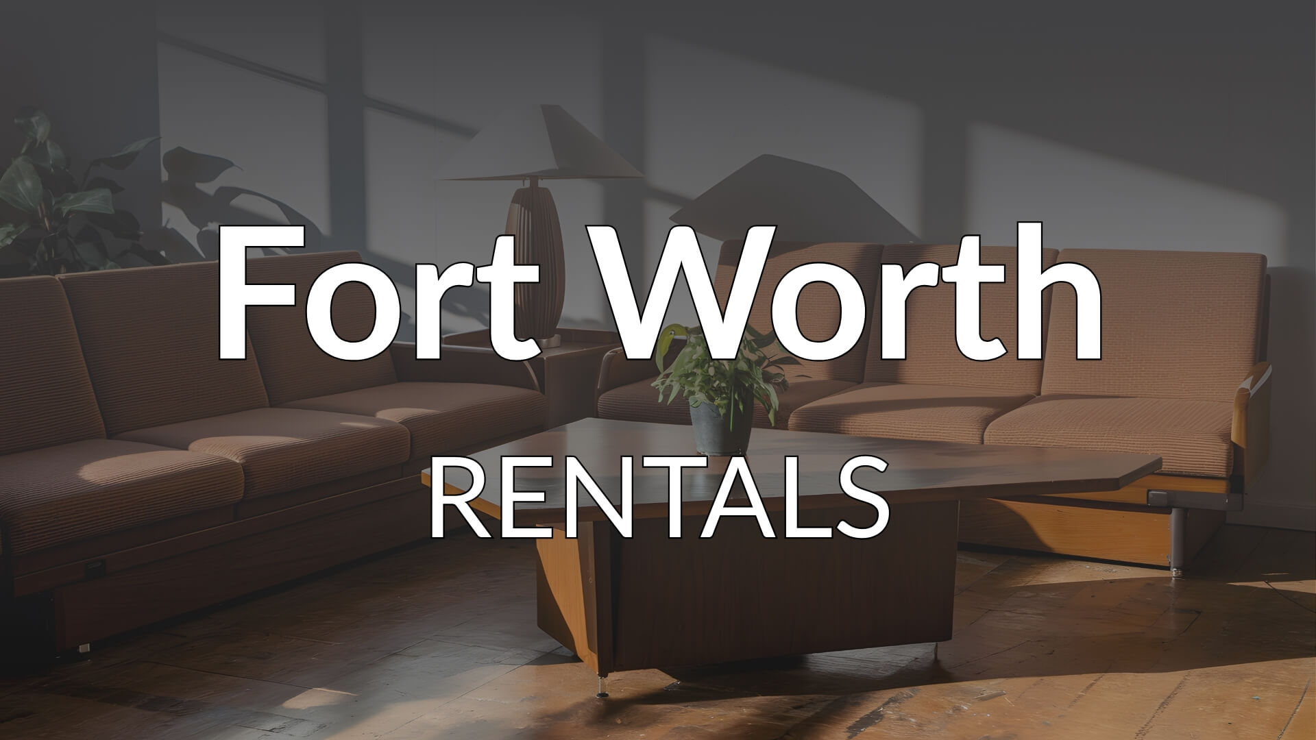 Fort Worth Rentals