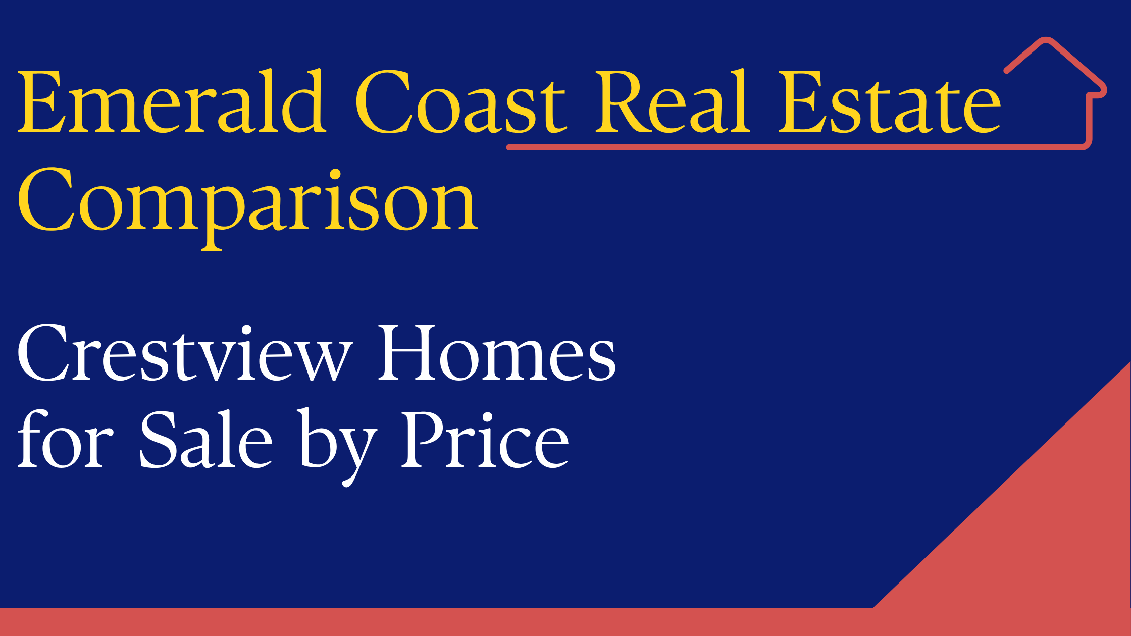 Crestview Homes for Sale by Price Range