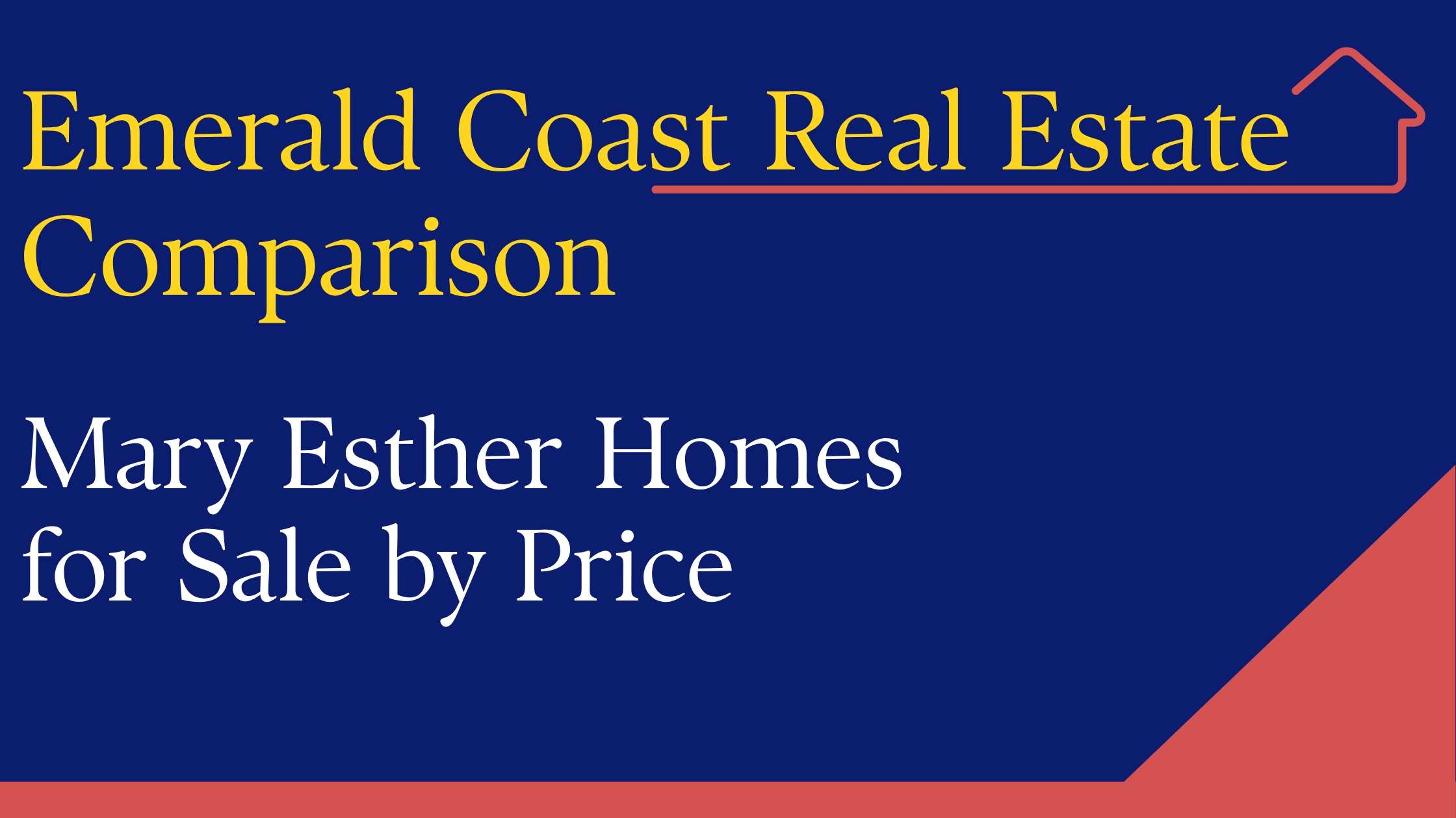 Mary Esther Homes for Sale by Price Range