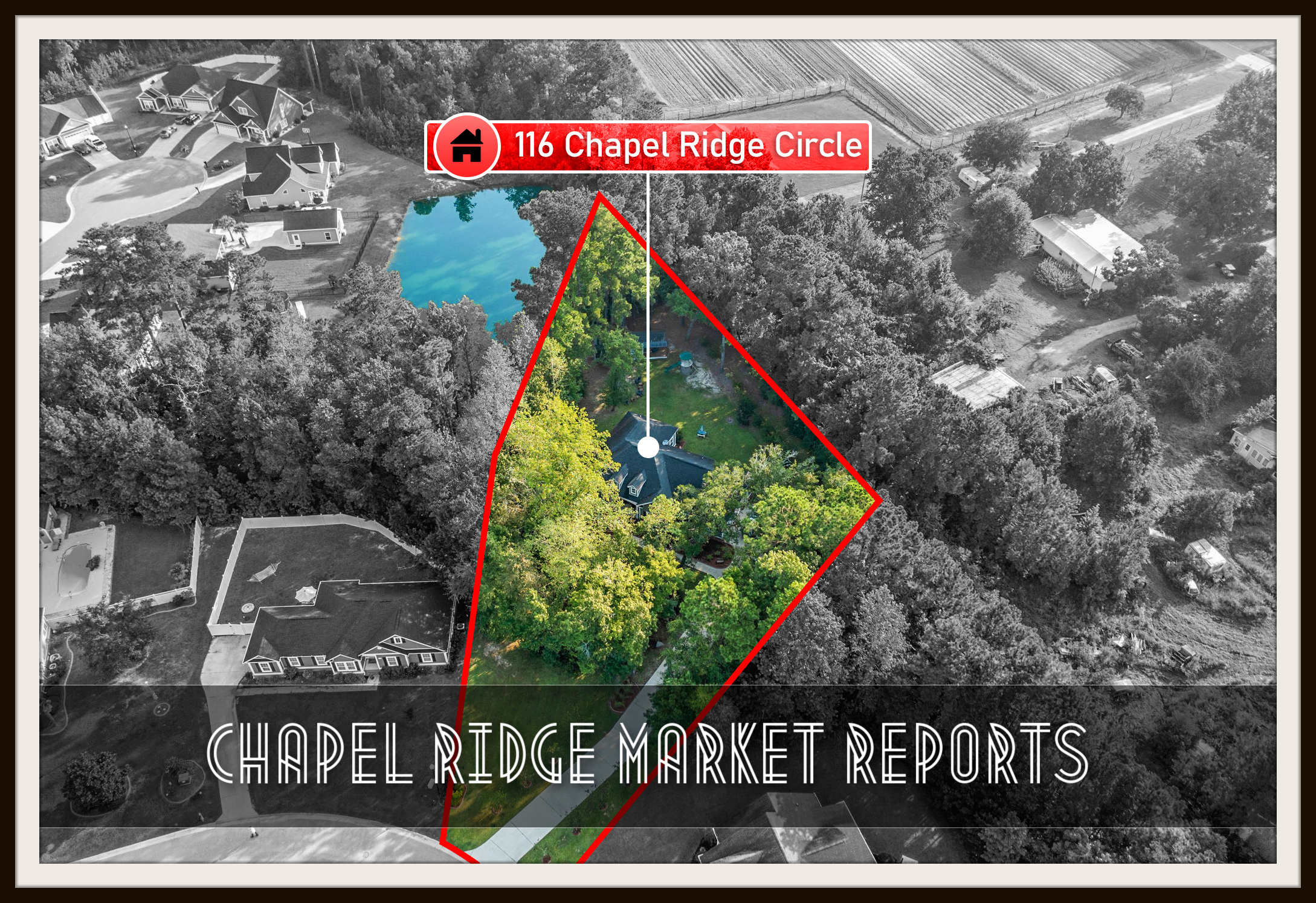 Chapel Ridge Plantation Market Report