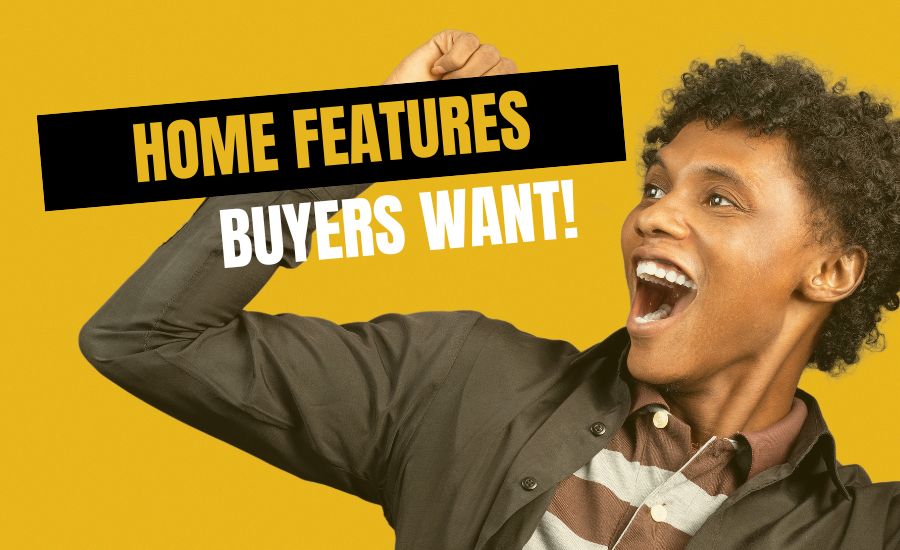 Home Features Buyers Are Keeping an Eye Out For in 2025