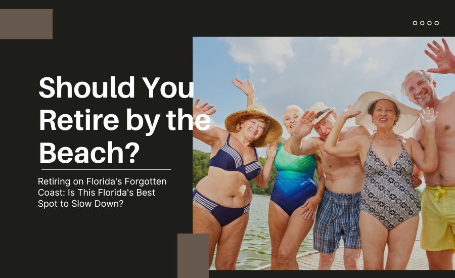 Should You Retire by the Beach