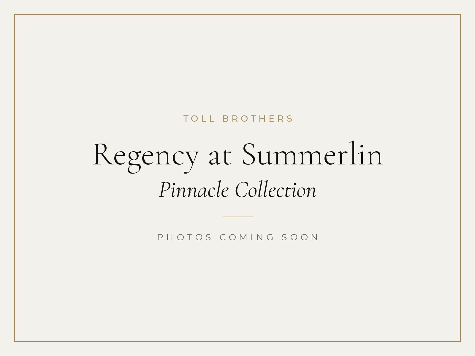 Photos coming soon for Regency at Summerlin Pinnacle Collection by Toll Brothers