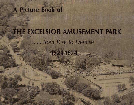 A Picture Book of the Excelsior Amusement Park from Rise to Demise, 1924-1974 cover