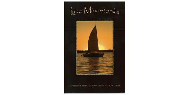 Lake Minnetonka - A Photographic Exploration cover
