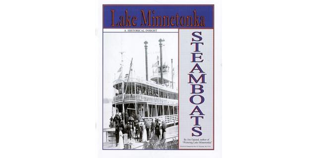 Steamboats - Lake Minnetonka Historical Insights cover