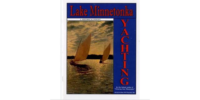 Yachting - Lake Minnetonka Historical Insights cover