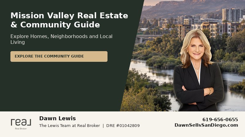 Mission Valley Real Estate & Community Guide