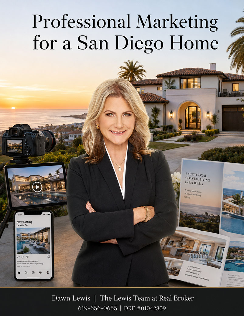 Professional Marketing to sell your San Diego Home by Dawn Lewis & The Lewis Team