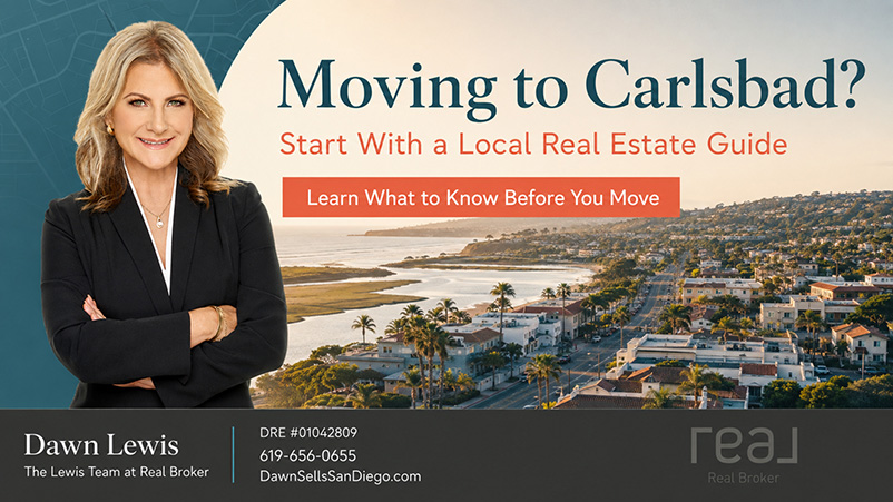 Relocating or moving to Carlsbad CA