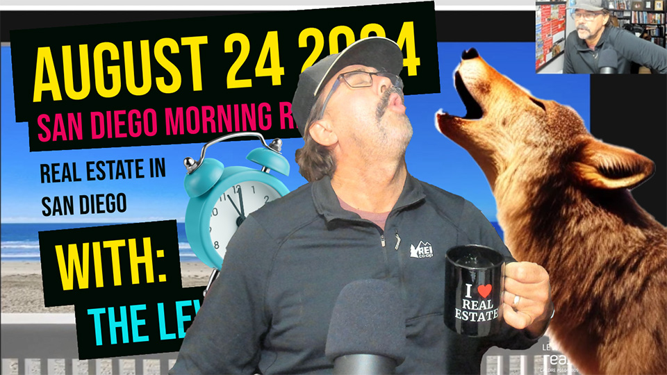 San Diego Real Estate Morning Report August 24 2024