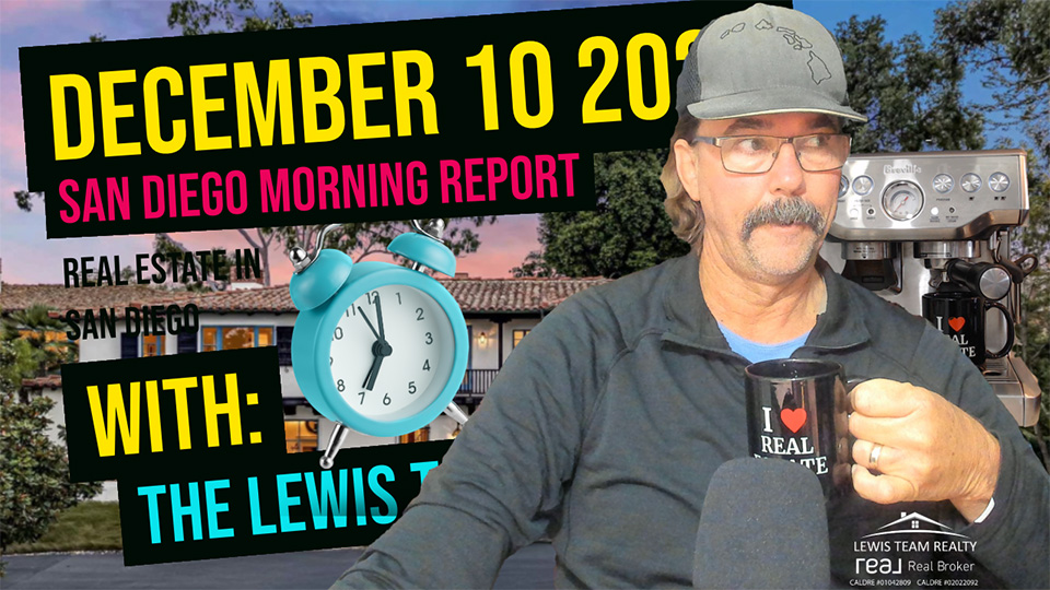 San Diego Real Estate Morning Report December 10 2024