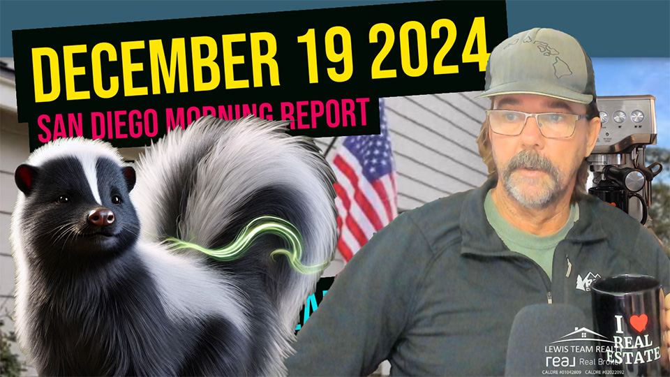 San Diego Real Estate Morning Report December 19 2024