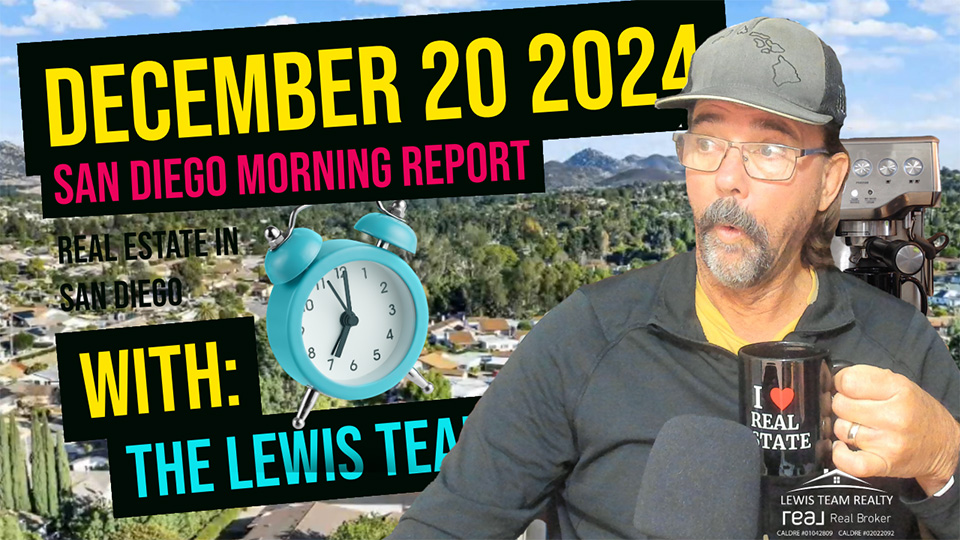San Diego Real Estate Morning Report December 20 2024