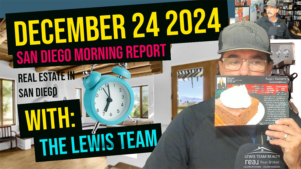 San Diego Real Estate Morning Report December 24 2024