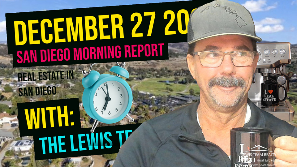 San Diego Real Estate Morning Report December 27 2024