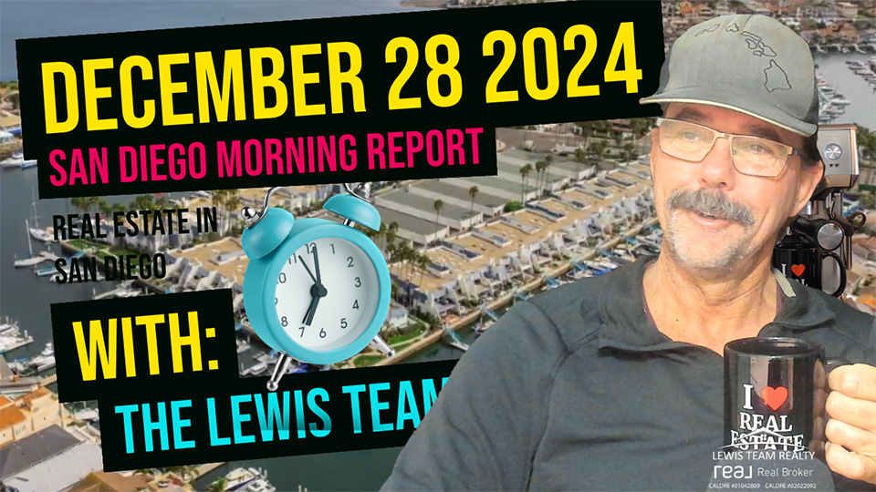 San Diego Real Estate Morning Report December 28 2024