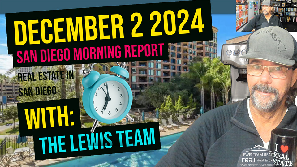 San Diego Real Estate Morning Report December 2 2024