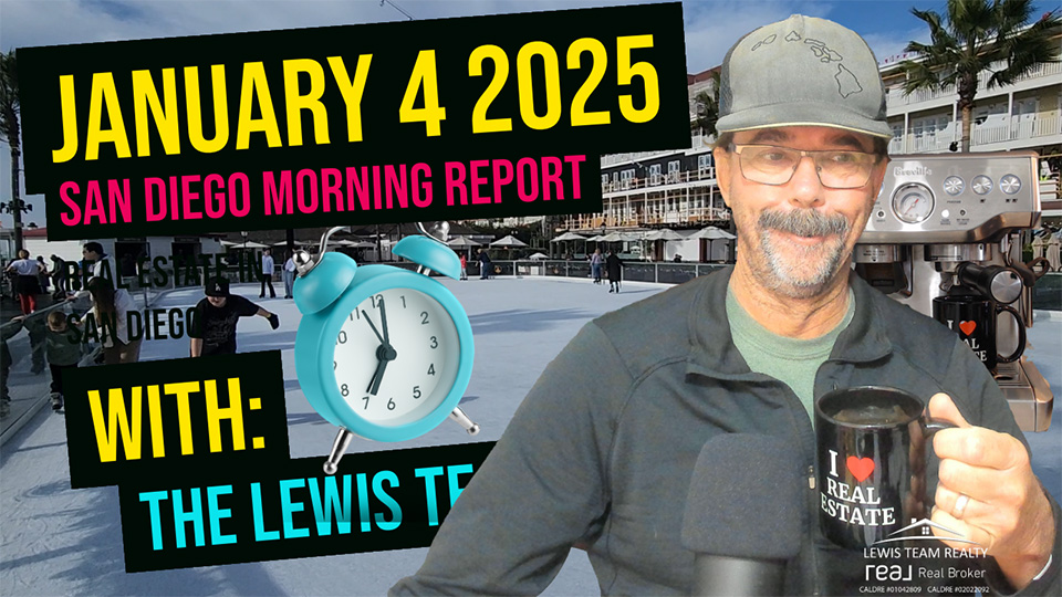 San Diego Real Estate Morning Report January 4 2025
