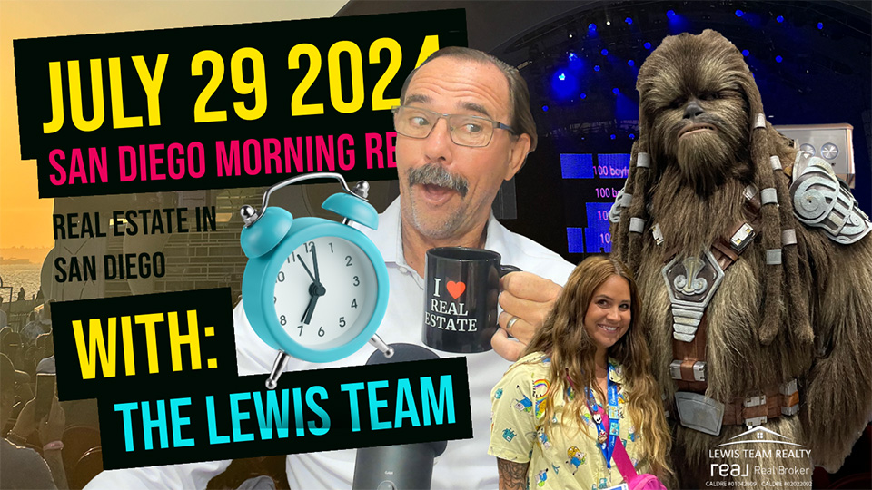 San Diego Real Estate Morning Report July 29 2024