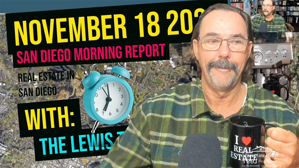 San Diego Real Estate Morning Report November 18 2024