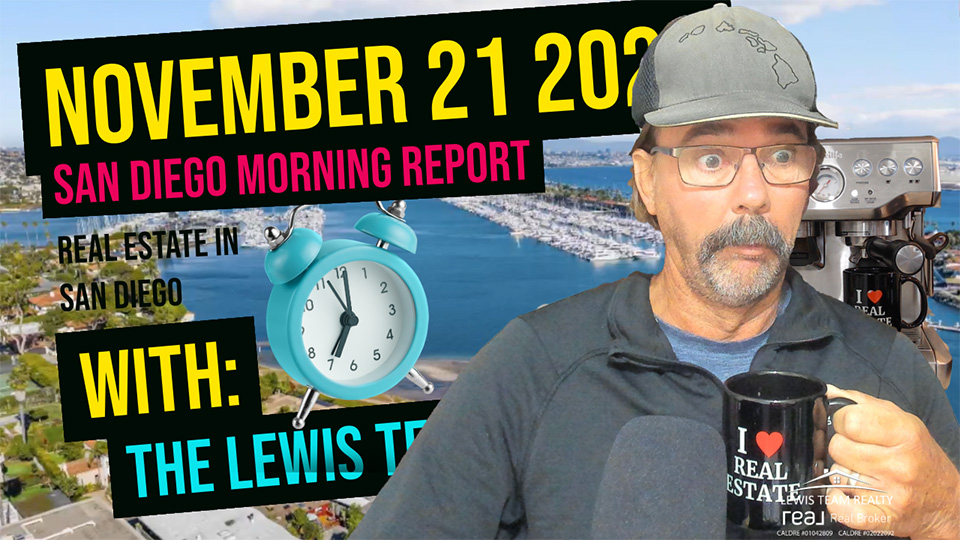 San Diego Real Estate Morning Report November 21 2024