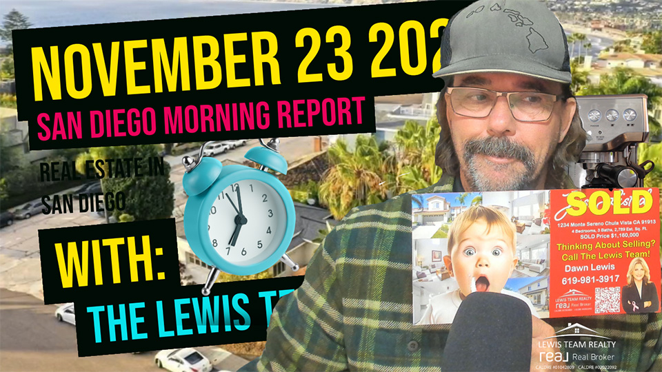 San Diego Real Estate Morning Report November 23 2024