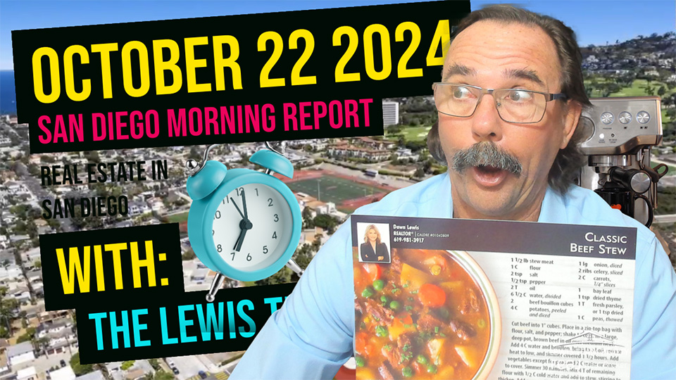 San Diego Real Estate Morning Report October 22 2024