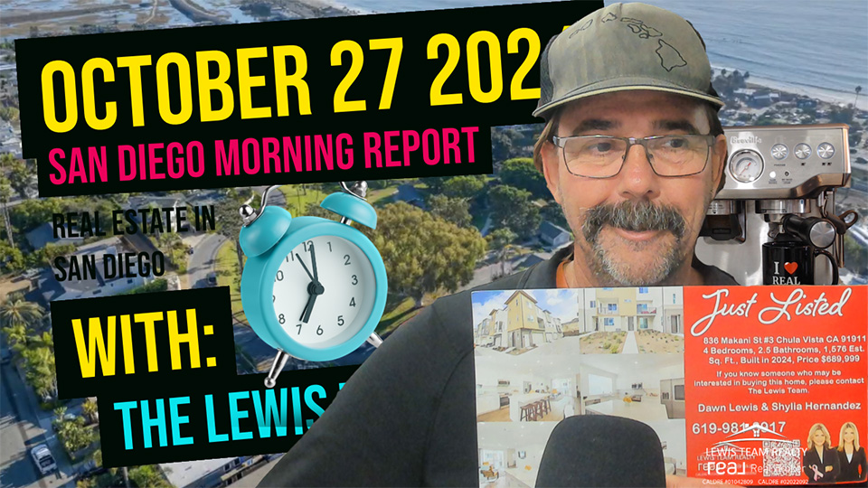 San Diego Real Estate Morning Report October 27 2024