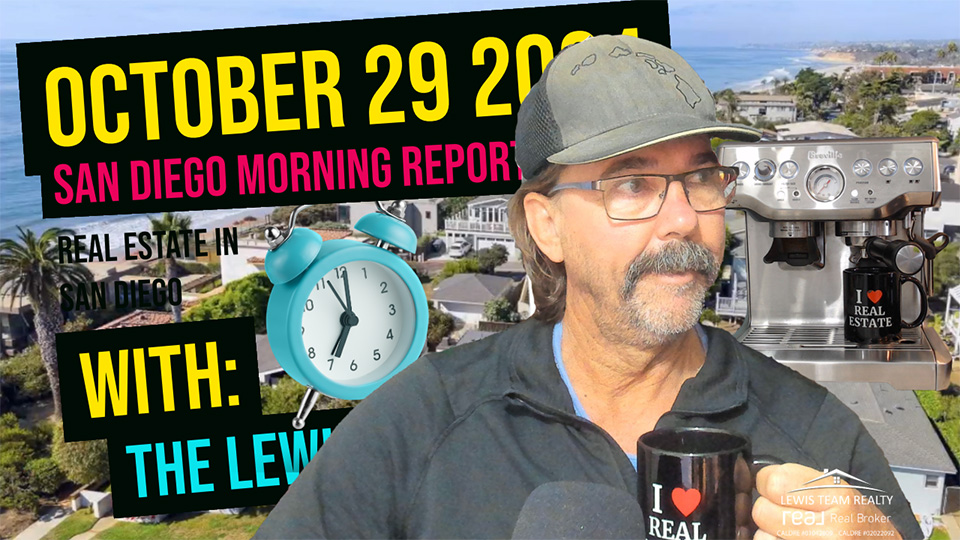 San Diego Real Estate Morning Report October 29 2024