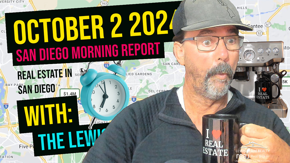 San Diego Real Estate Morning Report October 2 2024