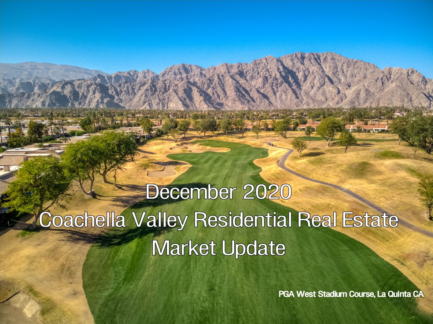 December 2020 Coachella Valley Market Update