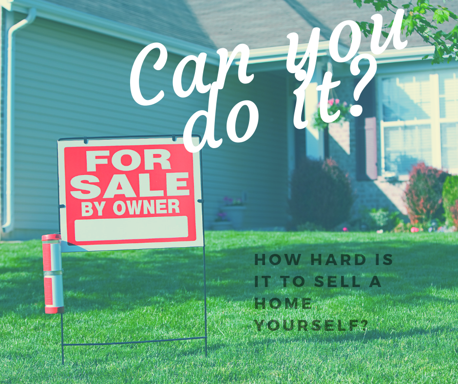 What You Need to Know About Selling Your Home Yourself