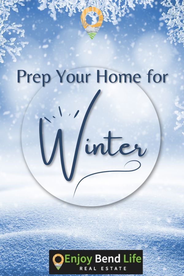 Winterize Your Home in Central Oregon With These Tips