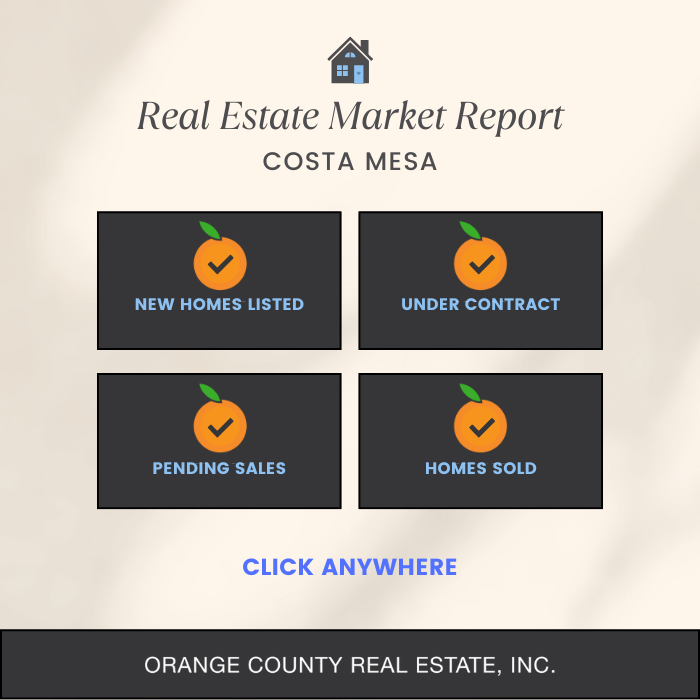 see and compare sold homes in Costa Mesa on this Costa Mesa Market Report