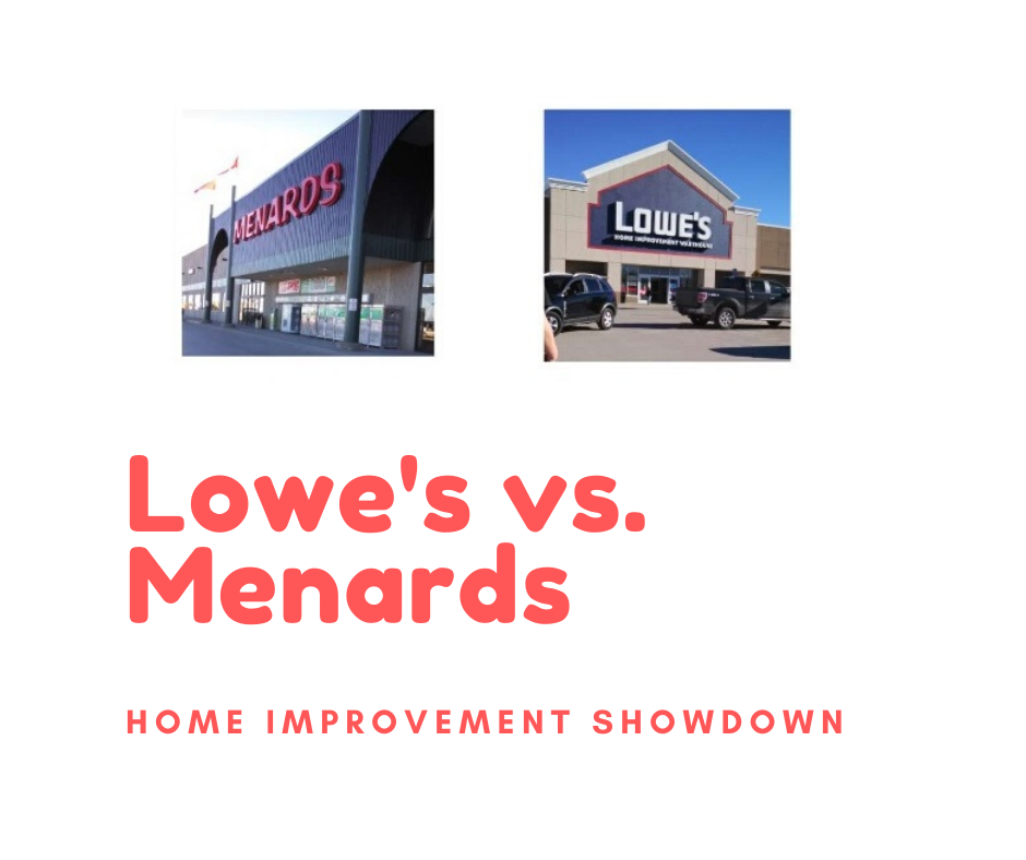 Home Improvements Lowes Vs Menards