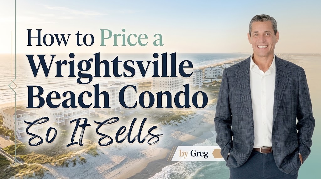 How to Price a Wrightsville Beach Condo So It Sells