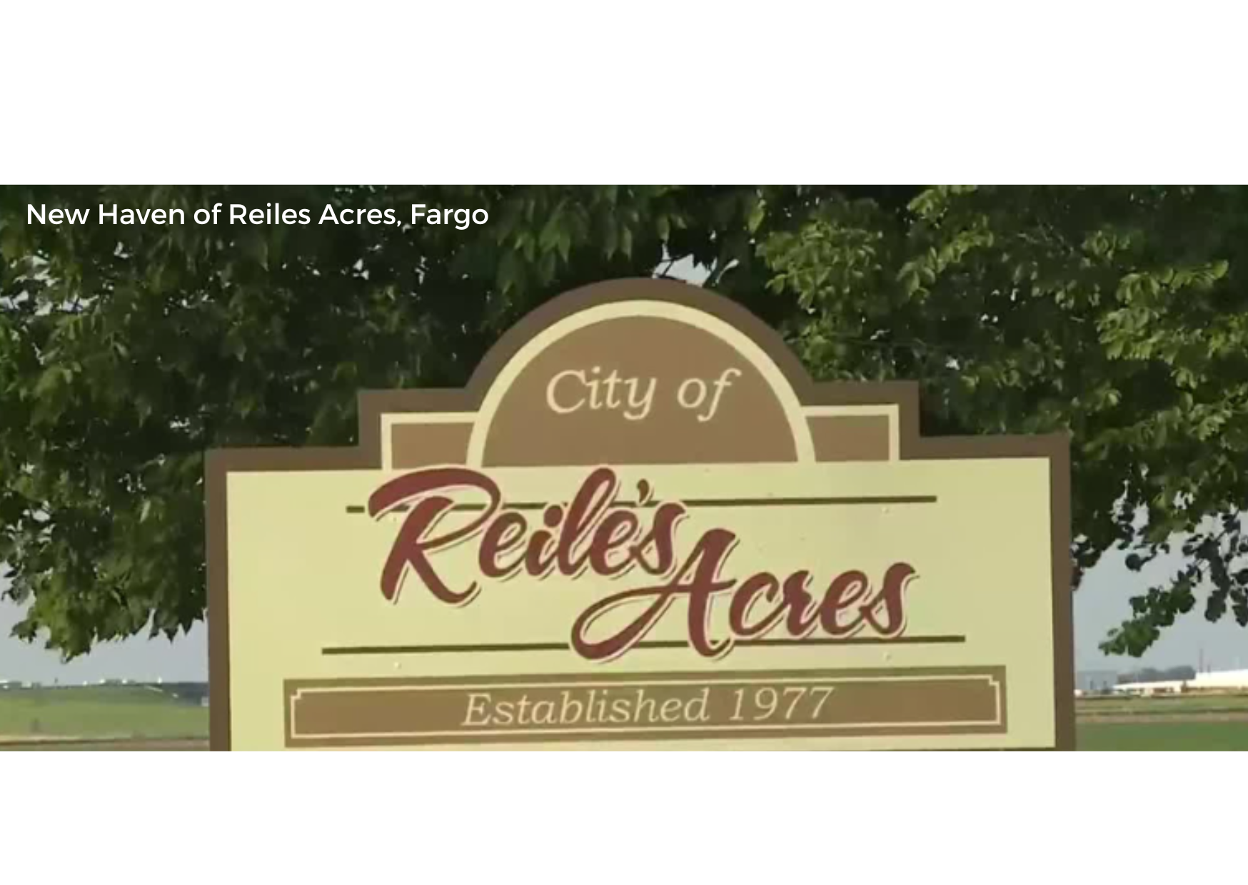 New Haven of Reiles Acres, Fargo