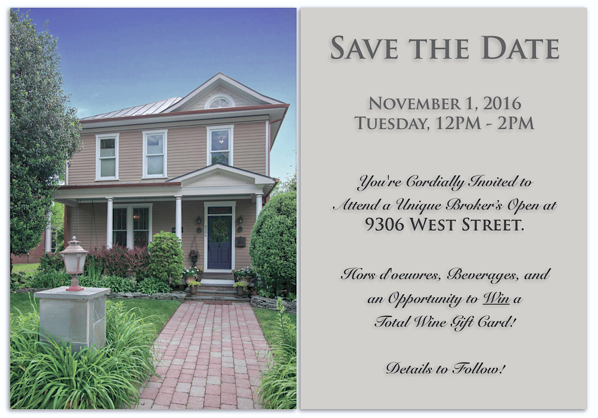 Save the Date! 9306 West St - Brokers Open