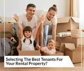 Selecting The Best Tenants For Your Rental Property