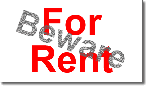 For Rent - Beware