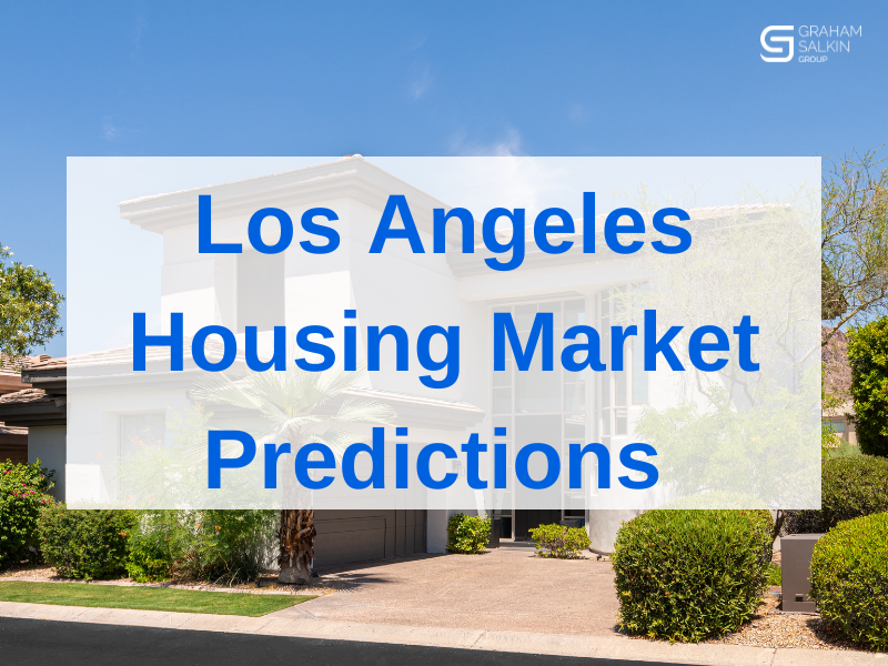 Will The Housing Prices Go Down In 2022 Los Angeles