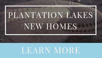 Plantation Lakes New Homes For Sale | Ashley DeLong, Realtor