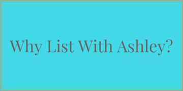 Why List Your Home With Ashley DeLong, Realtor