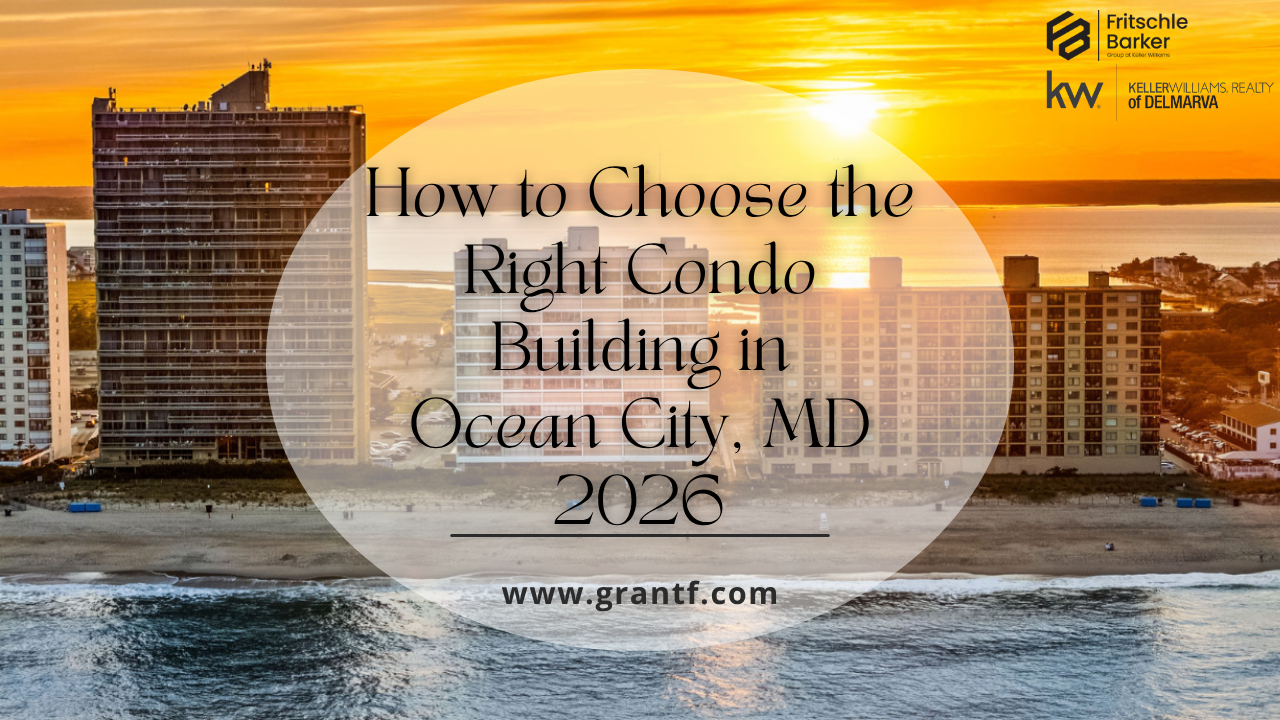 How to Choose the Right Condo Building in Ocean City MD - Oceanfront and Bayside Condos Along Coastal Highway